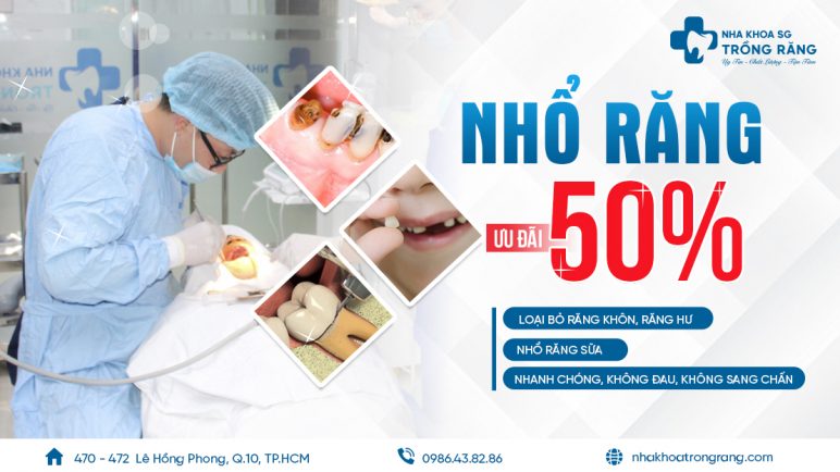 Nhổ răng khuyến mãi 50% chi phí