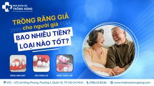 trong rang gia cho nguoi gia bao nhieu tien 1