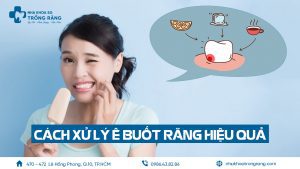 Cách điều trị ê buốt răng hiệu quả nhất