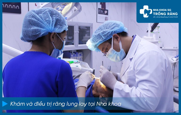 Nha khoa khám răng lung lay