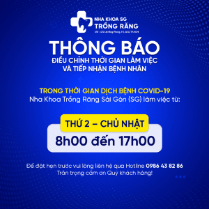 Nha khoa trồng răng sài gòn điều chỉnh thời gian làm việc trong mùa dịch covid 19