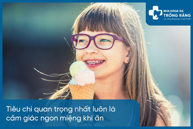Niềng răng cần ăn ngon miệng