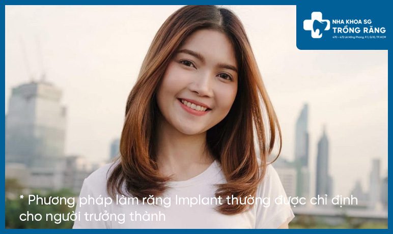 Độ tuổi trồng implant tốt nhất