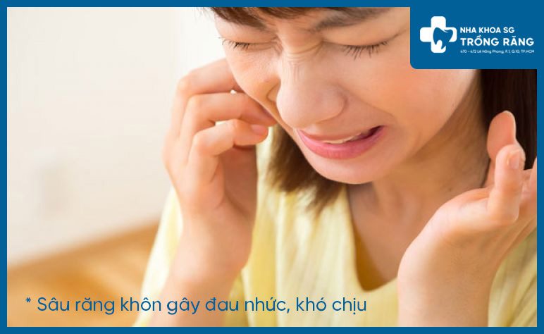 Biến chứng đau răng khôn do bị sâu