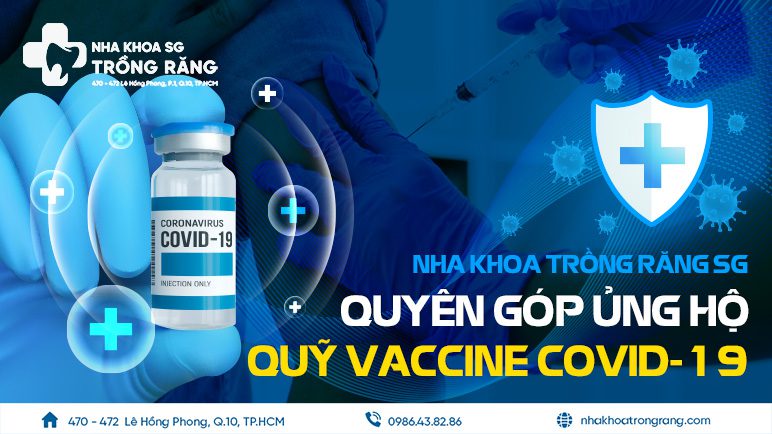 Nha khoa trồng răng Sài Gòn ủng hộ quỹ vaccine covid-19