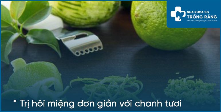 Trị hôi miệng bằng chanh tươi
