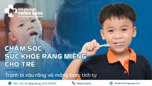 cách chăm sóc răng miệng cho trẻ để không bị sâu răng
