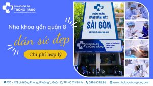 nha khoa gan quan 8 dan su dep