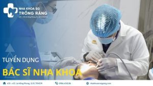 tuyen dung bac si nha khoa