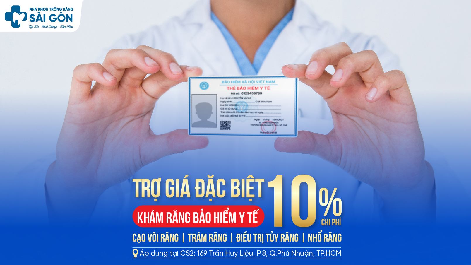 Nha Khoa Trồng Răng Sài Gòn cơ sở 2 trợ giá khám răng bảo hiểm y tế.