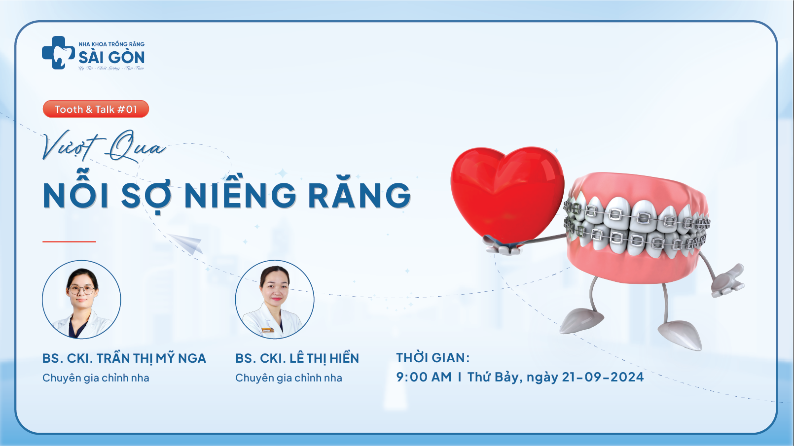 Talkshow VƯỢT QUA NỖI SỢ NIỀNG RĂNG