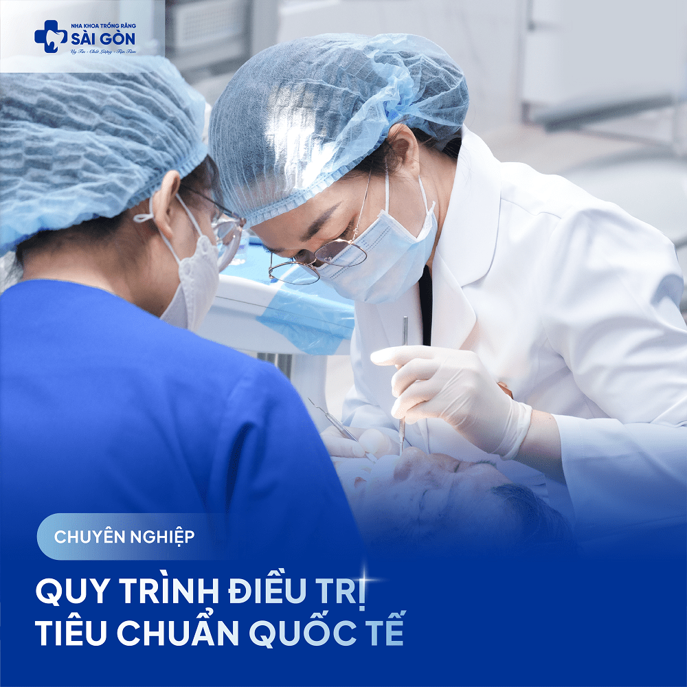 Nha Khoa Trồng Răng Sài Gòn áp dụng quy trình điều trị chuyên nghiệp theo tiêu chuẩn quốc tế